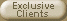 Exclusive Clients